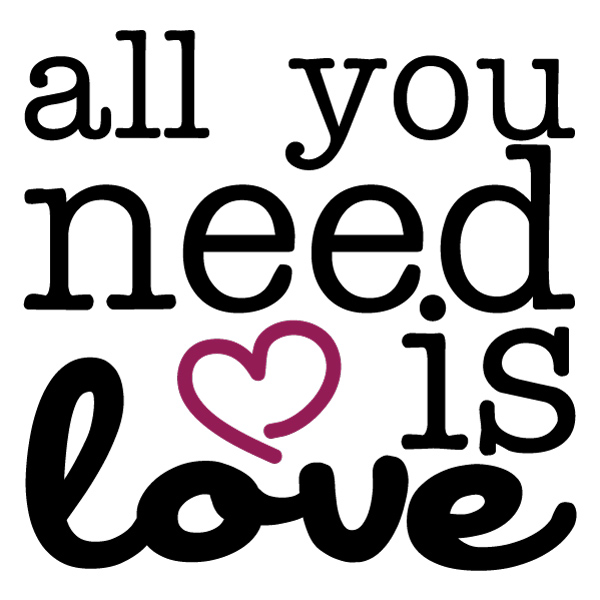 all you need is love | Casa Haus