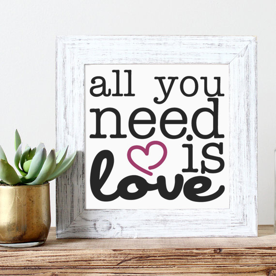 All you need is love free printable | casahaus.net